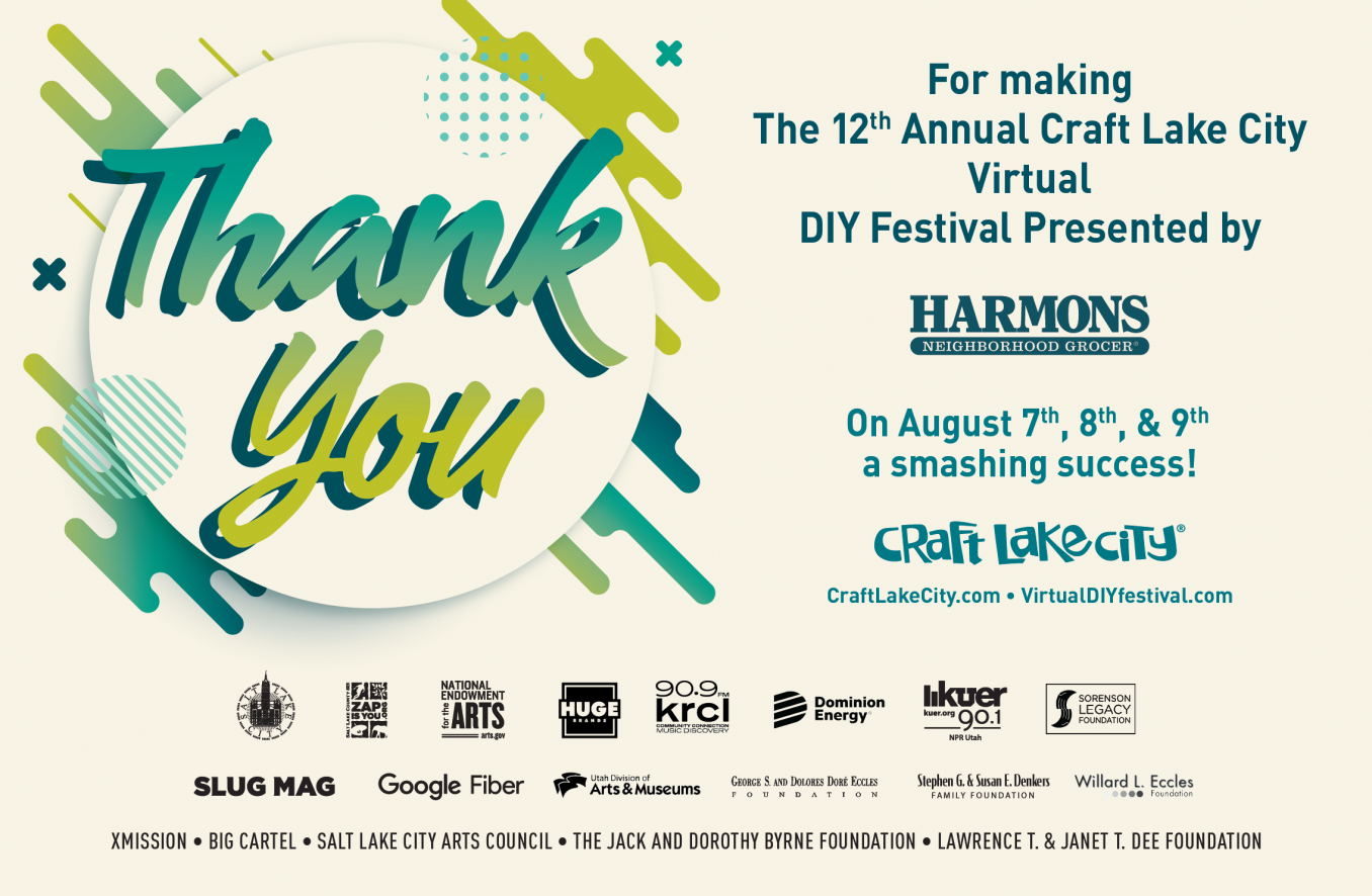 Many Thanks to Sponsors of the Virtual 12th Annual Craft Lake City DIY Festival Presented By Harmons