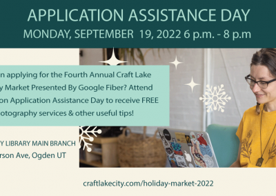 Get the Support You Need to Complete Your Holiday Market Application With Craft Lake City’s Application Assistance Day