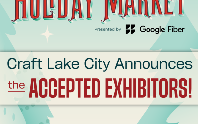 Announcing the Exhibitor Line Up for The Fifth Annual Craft Lake City Holiday Market Presented by Google Fiber