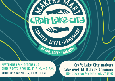 Experience the FIRST EVER Craft Lake City Makers Mart at Millcreek Common