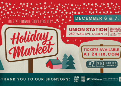 Final Call for Sponsors at the Sixth Annual Craft Lake City Holiday Market at the Ogden Union Station