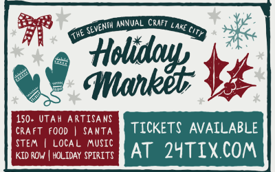 Tickets for the Seventh Annual Craft Lake City Holiday Market are Now on Sale!